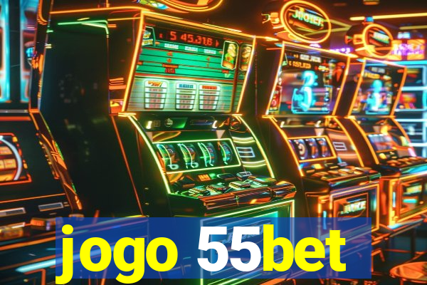 jogo 55bet