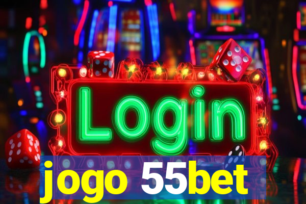 jogo 55bet