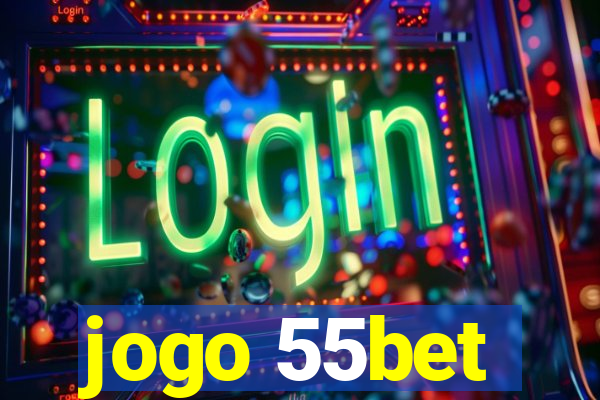 jogo 55bet