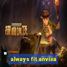 always fit anvisa