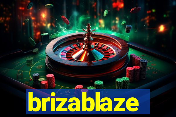 brizablaze