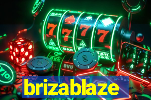 brizablaze