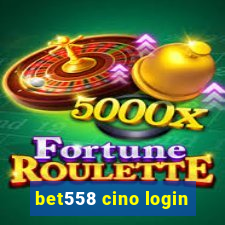 bet558 cino login