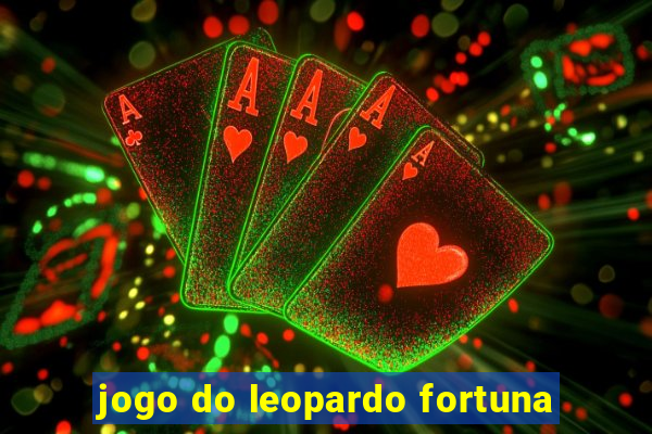 jogo do leopardo fortuna