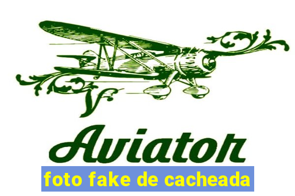 foto fake de cacheada