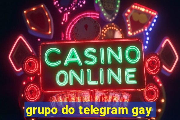 grupo do telegram gay