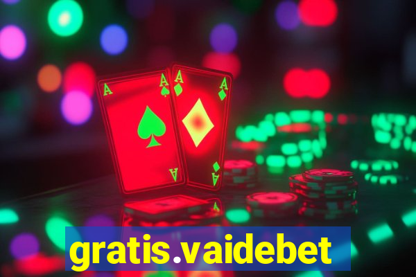 gratis.vaidebet