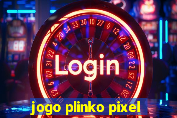 jogo plinko pixel