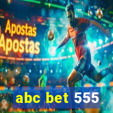 abc bet 555