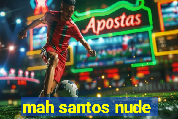 mah santos nude