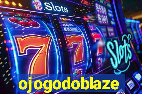 ojogodoblaze