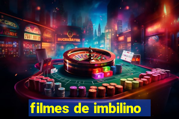 filmes de imbilino