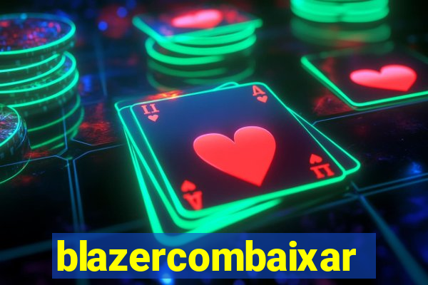 blazercombaixar