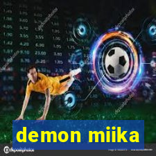 demon miika