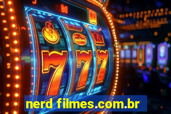 nerd filmes.com.br