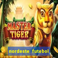 nordeste futebol vip net