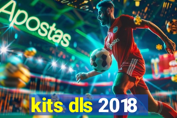 kits dls 2018