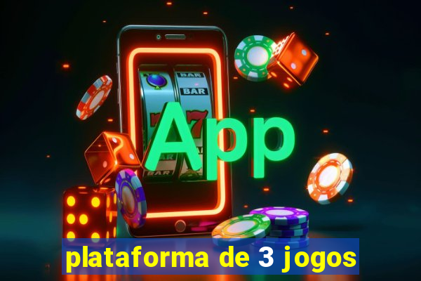 plataforma de 3 jogos