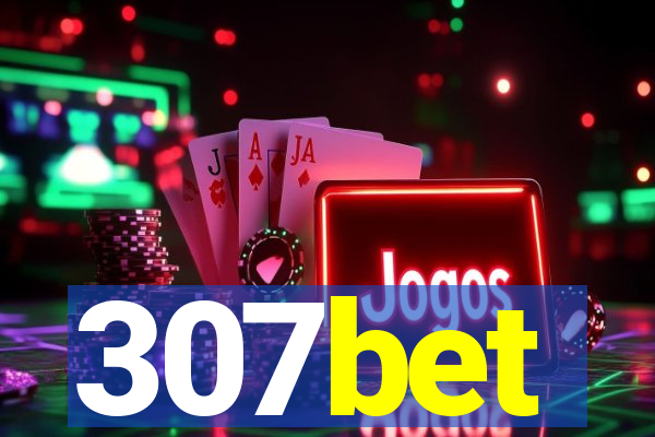 307bet