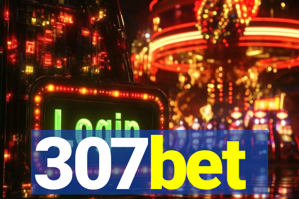 307bet