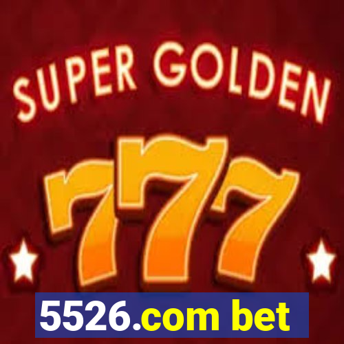 5526.com bet