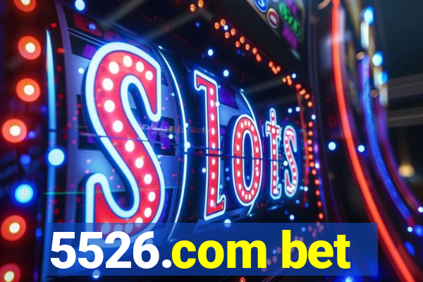 5526.com bet