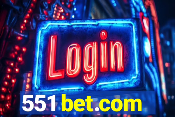 551 bet.com