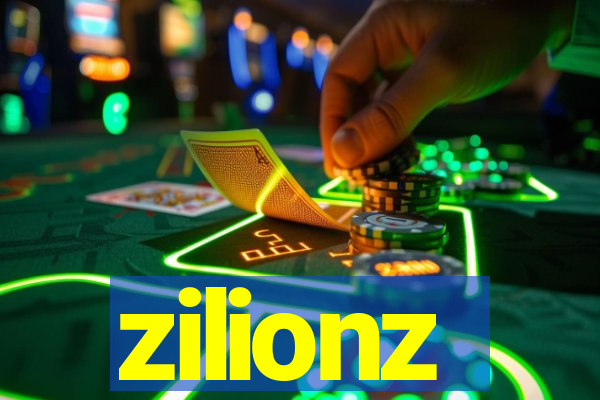 zilionz