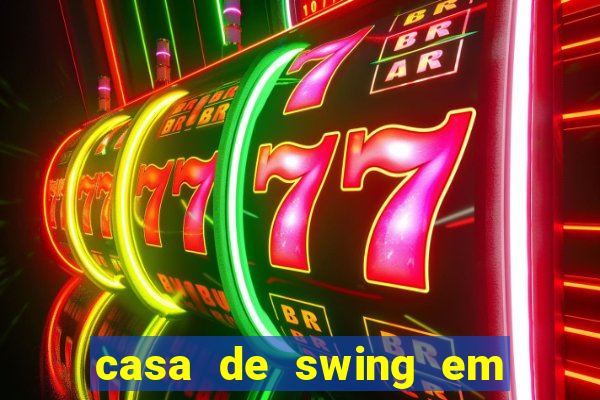 casa de swing em foz do iguaçu