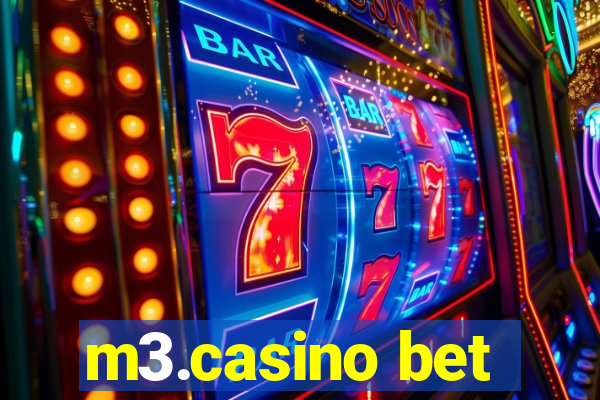 m3.casino bet