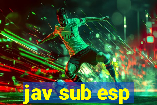 jav sub esp