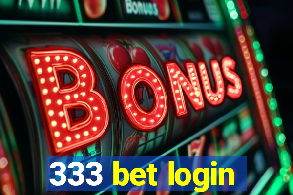 333 bet login