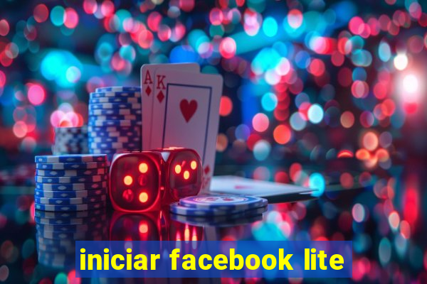 iniciar facebook lite