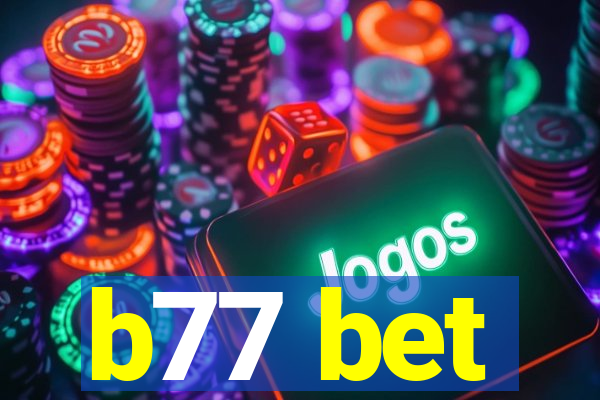 b77 bet