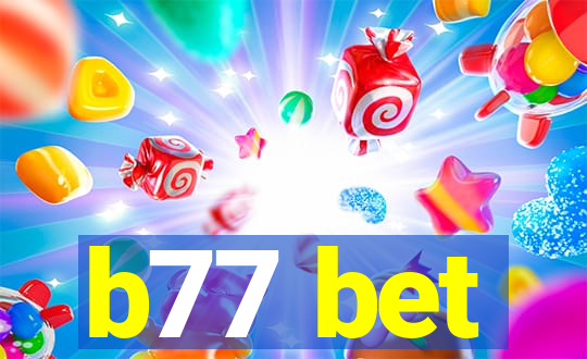 b77 bet