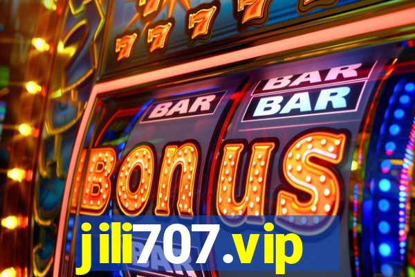 jili707.vip