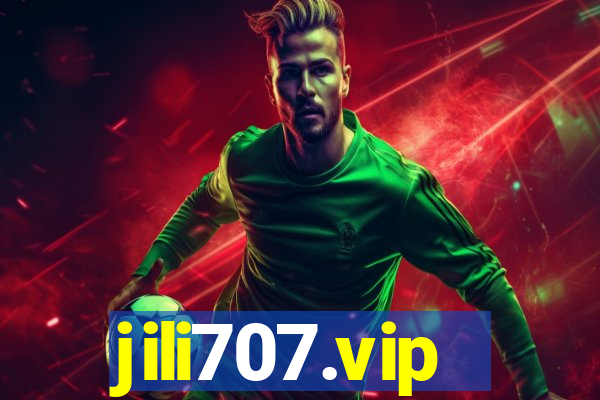 jili707.vip