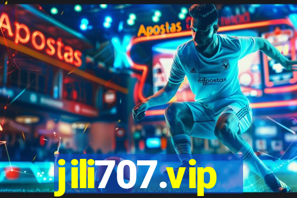 jili707.vip