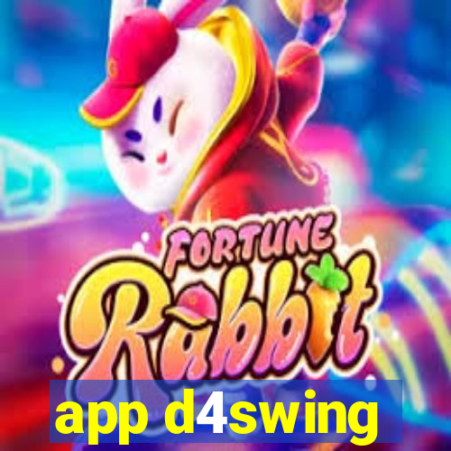 app d4swing