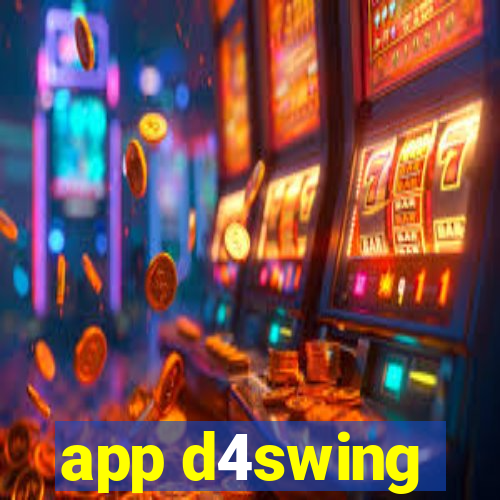 app d4swing