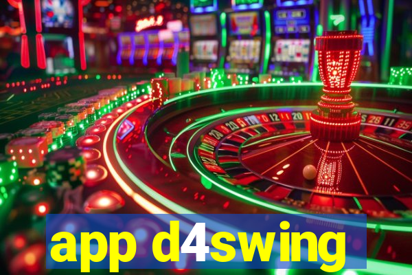 app d4swing