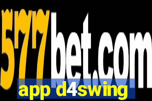 app d4swing