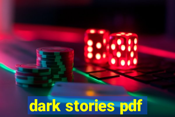 dark stories pdf