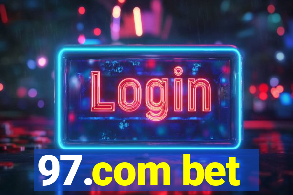 97.com bet