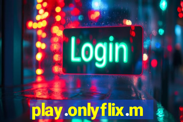 play.onlyflix.me