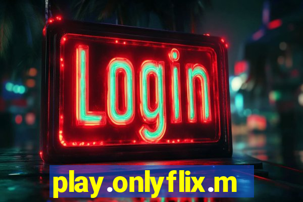 play.onlyflix.me