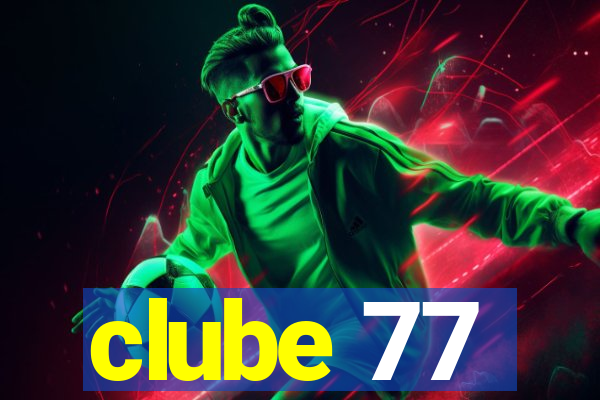 clube 77