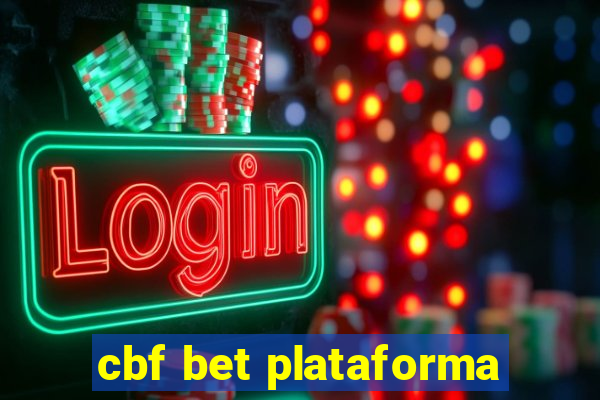 cbf bet plataforma