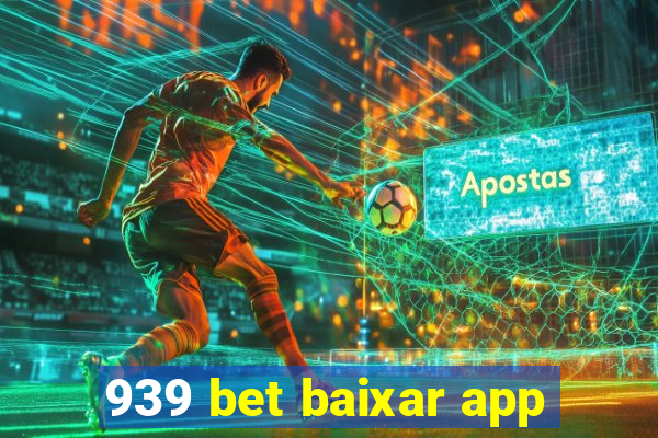 939 bet baixar app