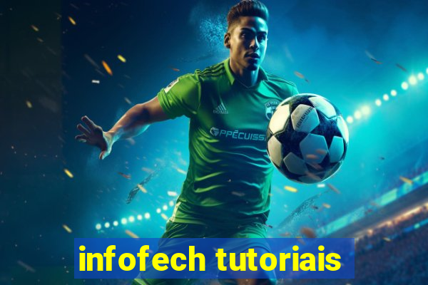 infofech tutoriais